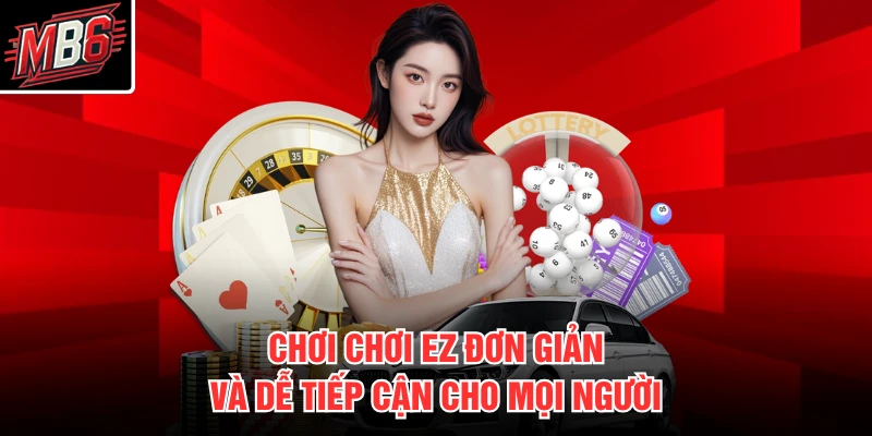 EZ Bingo MB66 3 Chơi chơi EZ đơn giản và dễ tiếp cận cho mọi người